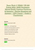 Exam Week 6: NR668 / NR 668 (Latest 2024 / 2025) Psychiatric-Mental Health Capstone Practicum & Intensive | Review Questions and Answers | 100% Correct | Grade A - Chamberlain