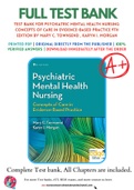 Test Bank For Psychiatric Mental Health Nursing: Concepts of Care in Evidence-Based Practice 9th Edition by Mary C. Townsend , Karyn I. Morgan 9780803660540 Chapter 1-38 Complete Guide.