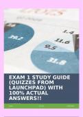 EXAM 1 STUDY GUIDE (QUIZZES FROM LAUNCHPAD) WITH 100% ACTUAL ANSWERS!!