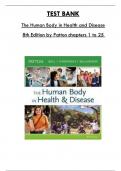 Test Bank For The Human Body in Health and Disease 8th Edition by Patton , Consists of 25 Complete Chapters, ISBN:  978-0323734141