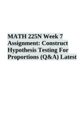 MATH 225N: Conducting a Hypothesis Test for Proportion – P Value Approach, MATH 225N: Week 7 Assignment Developing Hypothesis and understanding Possible Conclusion for Proportions, MATH 225N Week 6 Statistics Quiz, MATH 225N Week 6 Confidence Intervals Qu