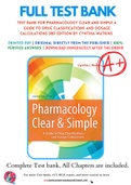 Test Bank For Pharmacology Clear and Simple A Guide to Drug Classifications and Dosage Calculations 3rd Edition by Cynthia Watkins 9780803666528 Chapter 1-21 Complete Guide.
