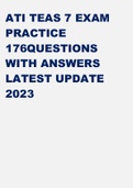 ATI TEAS 7 EXAM PRACTICE 176QUESTIONS WITH ANSWERS LATEST UPDATE 2023 (I SCORED 92% WITH HELP OF THIS FILE)