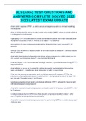 BLS (AHA) TEST QUESTIONS AND ANSWERS COMPLETE SOLVED 2022-2023 LATEST EXAM UPDATE