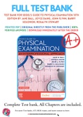 Test Bank For Seidel's Guide to Physical Examination 10th Edition by Jane Ball, Joyce Dains, John Flynn, Barry Solomon, Rosalyn Stewart 9780323761833 Chapter 1-26 Complete Guide .