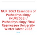 NUR 2063 Essentials of Pathophysiology (NUR2063) / Pathophysiology Final Rasmussen University Winter latest 2022