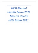 HESI Mental Health Exam 2021 Mental Health HESI Exam 2021..pdf