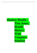 Shadow Health - Tina Jones, Health History With Complete Solution