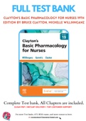 Test Bank for Clayton's Basic Pharmacology for Nurses 19th Edition By Bruce Clayton, Michelle Willihnganz, Samuel Gurevitz Chapter 1-48 Complete Guide A+