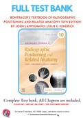 Test Bank for Bontrager's Textbook of Radiographic Positioning and Related Anatomy 10th Edition By John Lampignano; Leslie E. Kendrick Chapter 1-20 Complete Guide A+