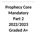 Prophecy Core Mandatory Part 2 2022-2023 Graded A+