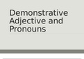 Spanish Ch 6 Demonstrative Adjectives and Pronouns