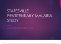 HLT 305 Topic 8 CLC Assignment, Ethics in Changing Health Care Environment - Statesville Pentitentiary Malaria Study