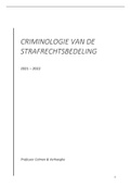 VOLLEDIGE samenvatting (slides + notities) criminologie van de strafrechtsbedeling (inclusief alle gastcolleges)