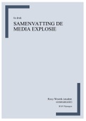 Samenvatting De media-explosie 6e druk, ISBN: 9789024443437  Mediakenner