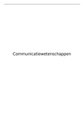 Samenvatting Communicatiewetenschap