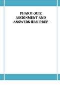 PHARM QUIZ ASSIGNMENT AND ANSWERS HESI PREP