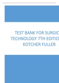 Test Bank for Surgical Technology 7th Edition by Kotcher Fuller.