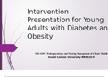 NRS 410V Week 5 Assignment, Evidence-Based Practice Project-Intervention Presentation on Diabetes