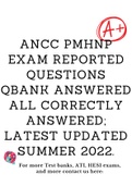 ANCC PMHNP Exam Reported Questions Qbank answered all correctly answered; latest updated summer 2022.