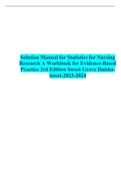  	Solution Manual for Statistics for Nursing Research A Workbook for Evidence-Based Practice 3rd Edition Susan Grove Daisha-latest-2023-2024