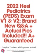 2022 Hesi Pediatrics (PEDS) Exam V1 & V2: Brand New Q&A + Actual Pics Included!! A+ Guaranteed!!