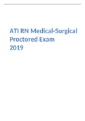 ATI RN Medical-Surgical Proctored Exam 2019 Questions and Answers 100% Correct