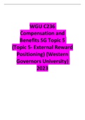 WGU C236 Compensation and Benefits SG Topic 5 (Topic 5- External Reward Positioning) (Western Governors University) 2023