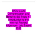 WGU C236 Compensation and Benefits SG Topic 4 -Introduction to the Internal Reward Alignment- Job Based 2023