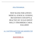 TEST BANK FOR LEWIS'S MEDICAL-SURGICAL NURSING, 3RD EDITION CONCEPTS & PRACTICE BY SUSAN DEWIT HOLLY STROMBERG CAROL DALLRED SOLUTION MANUAL ALL CHAPTERS QUESTIONS AND ANSWERS FOR  REVISION