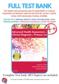 Test Bank For Advanced Health Assessment & Clinical Diagnosis in Primary Care 5th Edition by Joyce E. Dains; Linda Ciofu Baumann; Pamela Scheibel 9780323266253 Chapter 1-41 Complete Guide.