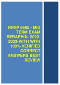 NRNP 6665 - Mid Term exam Seraphin- 2022-2023-with with 100% verified CORRECT answers BEST REVIEW