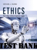 Ethics for the Information Age 8th Edition by Michael Quinn - All 10 Chapters | TEST BANK 