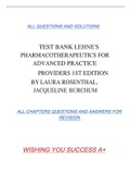 TEST BANK LEHNE'S PHARMACOTHERAPEUTICS FOR ADVANCED PRACTICE PROVIDERS 1ST EDITION BY LAURA ROSENTHAL, JACQUELINE BURCHUM