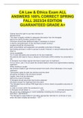 CA Law & Ethics Exam ALL ANSWERS 100% CORRECT SPRING FALL 2023/24 EDITION GUARANTEED GRADE A+