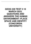 GEOG 220 TEST 3 10 MARCH 2023, QUESTIONS AND ANSWERS THE HUMAN ENVIRONMENT: PLACE SPACE AND IDENTITY (CONCORDIA UNIVERSITY)