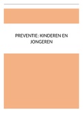 Samenvatting Preventie voor kinderen en jongeren 