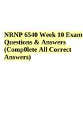 NRNP 6540 Week 10 Exam Questions & Answers (Comp0lete All Correct Answers)