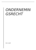 Samenvatting Praktisch Ondernemingsrecht, ISBN: 9789001593384  Ondernemingsrecht