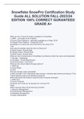 Snowflake SnowPro Certification Study Guide ALL SOLUTION FALL-2023/24 EDITION 100% CORRECT GURANTEED GRADE A+