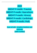 2023 NREMT P-medic: Trauma; NREMT P-medic: Operations; NREMT P-medic: Airway; NREMT P-medic: Cardiology; NREMT P-medic: Pedi;  Exam all with Complete Solutions and Rationale (100% Verified)