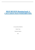 BEST REVIEW Running head: A CAUCASIAN MAN WITH HIP PAIN 