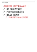 NUR206 UNIT EXAM 3  RN PEDIATRICS  FORTIS COLLEGE  REAL EXAM  QUESTIONS&ANSWERS