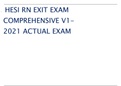 HESI RN EXIT EXAM COMPREHENSIVE V1-2021 ACTUAL EXAM