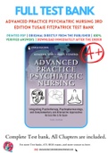 Test Bank for Advanced Practice Psychiatric Nursing 3rd Edition Integrating Psychotherapy, Psychopharmacology, and Complementary and Alternative Approaches Across the Life Span by Kathleen Tusaie, Joyce J. Fitzpatrick Chapter 1-26 Complete Guide A+