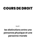 LES DISTINCTIONS ENTRE UNE PERSONNE PHYSIQUE ET UNE PERSONNE MORALE