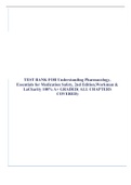 TEST BANK FOR Understanding Pharmacology, Essentials for Medication Safety, 2nd Edition,Workman & LaCharity 100% A+ GRADED( ALL CHAPTERS COVERED)