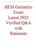 HESI Geriatrics Exam Latest 2023 Verified Q&A with Rationale