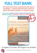 Test Bank For Physical Examination and Health Assessment - Canadian 3rd Edition By Carolyn Jarvis 9781771721547 Chapter 1-31 Complete Guide .