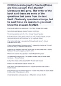 CCI Echocardiography Practice(These are hints straight from the ESP Ultrasound test prep. The writer of the book said these are some of the questions that came from the test itself. Obviously questions change, but he said these are questions you must know